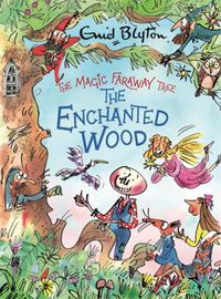Cover image for The Magic Faraway Tree: The Enchanted Wood Deluxe Edition: Book 1