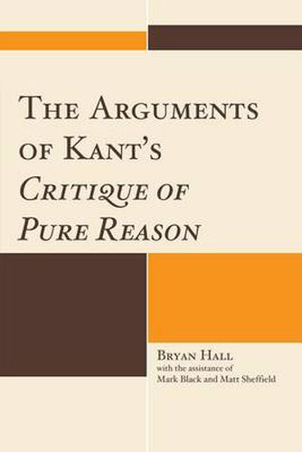 Cover image for The Arguments of Kant's Critique of Pure Reason