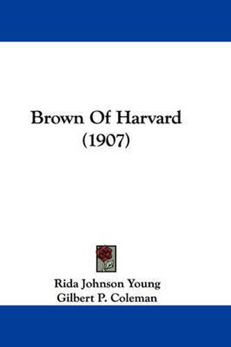 Cover image for Brown of Harvard (1907)