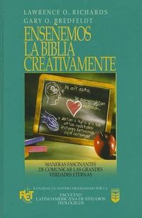 Cover image for Ensenemos La Biblia Creativamente