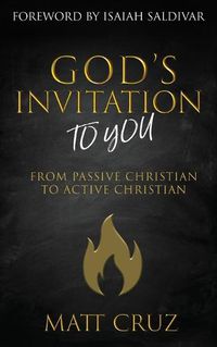 Cover image for God's Invitation to You: From Passive Christian to Active Christian