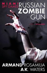 Cover image for Miami Spy Games: Russian Zombie Gun