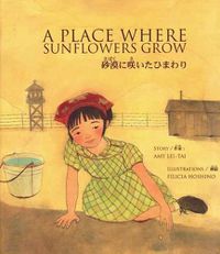 Cover image for A Place Where Sunflowers Grow =: Sabaku Ni Saita Himawari