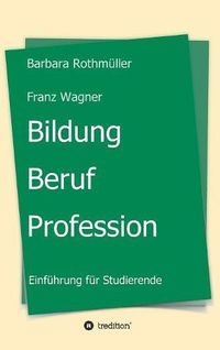 Cover image for Bildung - Beruf - Profession