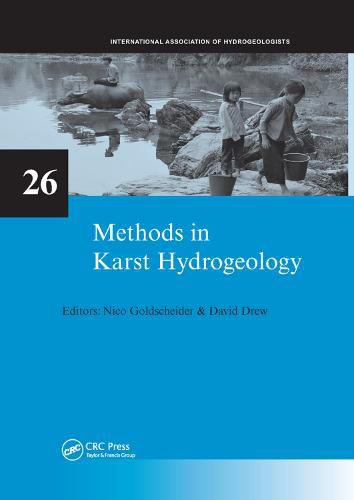 Methods in Karst Hydrogeology: IAH: International Contributions to Hydrogeology, 26