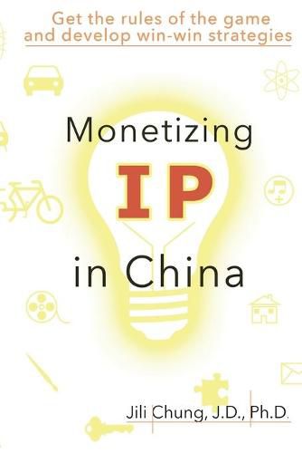 Cover image for Monetizing IP in China