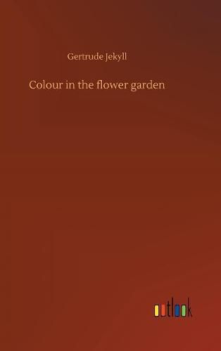 Colour in the flower garden