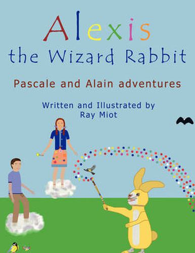 Cover image for Alexis the Wizard Rabbit