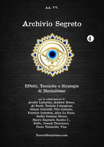 Cover image for Archivio Segreto n. 4 - Effetti, Tecniche e Strategie di Mentalismo