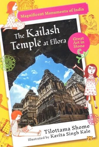 Cover image for The KailashTemple at Ellora: Magnificent Monuments of India