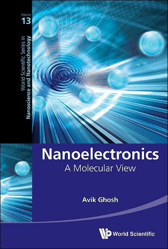 Cover image for Nanoelectronics: A Molecular View