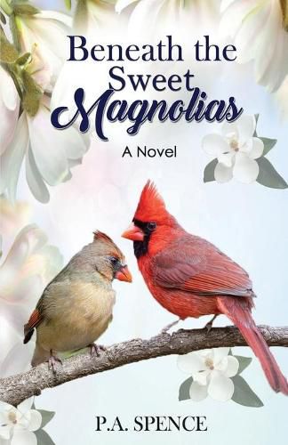 Cover image for Beneath the Sweet Magnolias