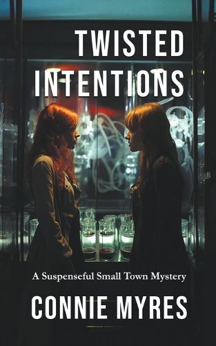 Cover image for Twisted Intentions