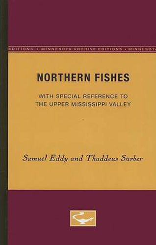 Cover image for Northern Fishes: With special reference to the upper Mississippi valley