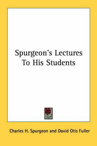 Cover image for Spurgeon's Lectures to His Students