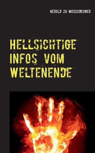 Cover image for Hellsichtige Infos vom Weltenende: So wird die Menschheit untergehen