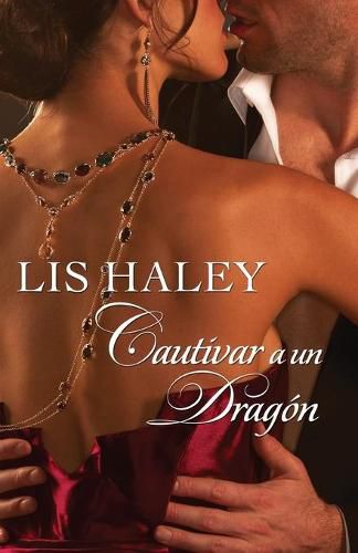 Cover image for Cautivar a un dragon