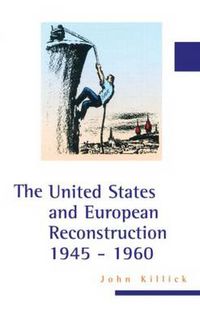 Cover image for The United States and European Reconstruction, 1945-1960