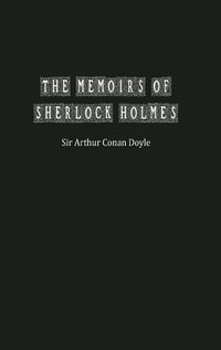 Cover image for The Memoirs of Sherlock Holmes