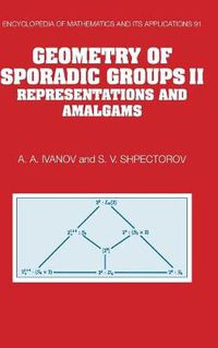 Cover image for Geometry of Sporadic Groups: Volume 2, Representations and Amalgams