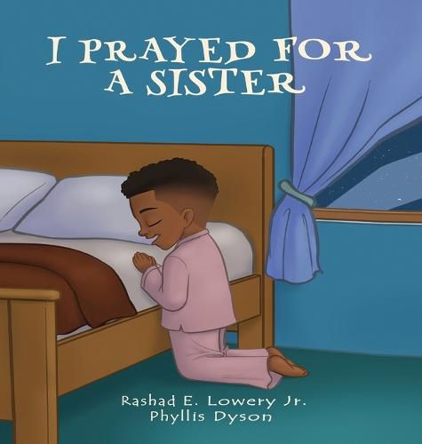 Cover image for I Prayed For A Sister