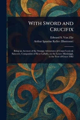 Cover image for With Sword and Crucifix