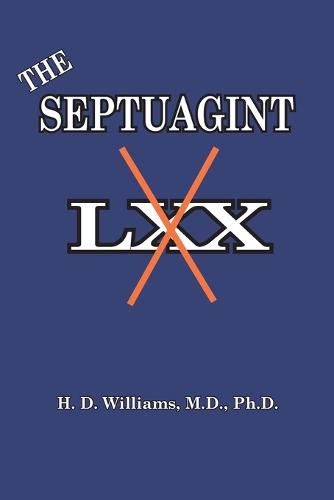 Cover image for The Septuagint: The So-called LXX