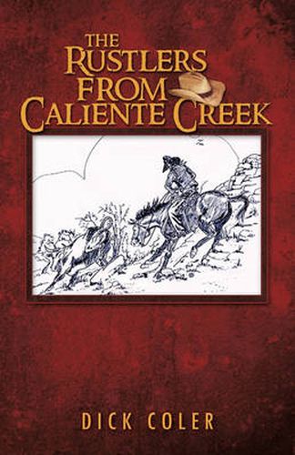 Cover image for The Rustlers from Caliente Creek