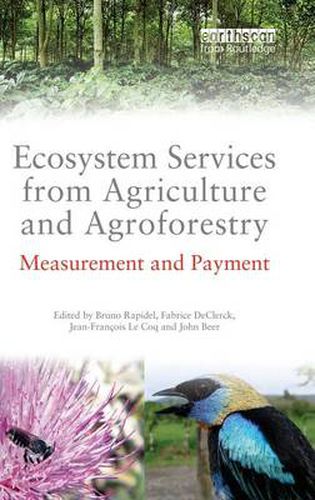 Cover image for Ecosystem Services from Agriculture and Agroforestry: Measurement and Payment