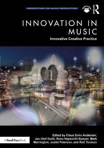 Cover image for Innovation in Music: Innovative Creative Practice