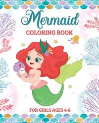 Cover image for Mermaid Coloring Book for Girls Ages 4-8