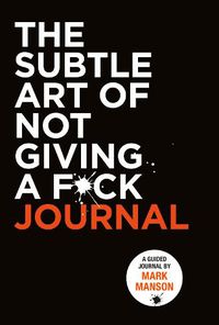 Cover image for Subtle Art of Not Giving a F*ck Journal