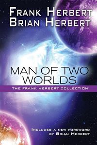Cover image for Man of Two Worlds: 30th Anniversary Edition
