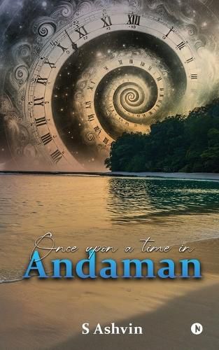 Cover image for Once Upon a Time in Andaman