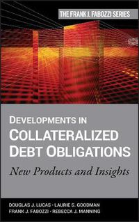 Cover image for Developments in Collateralized Debt Obligations: New Products and Insights