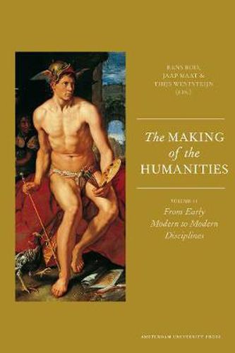 Cover image for The Making of the Humanities: Volume II - From Early Modern to Modern Disciplines