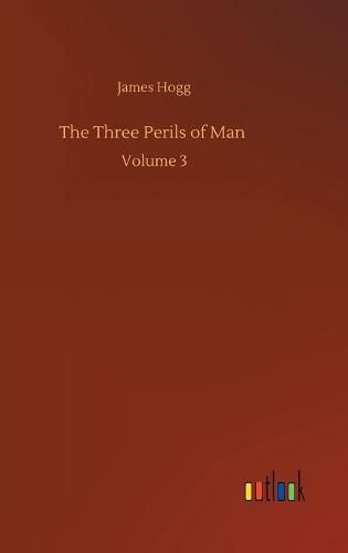 Cover image for The Three Perils of Man: Volume 3