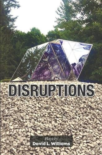 Cover image for Disruptions: Plays by