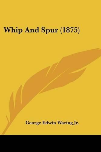 Whip and Spur (1875)