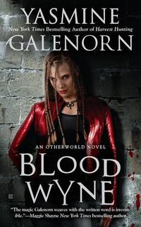 Cover image for Blood Wyne: An Otherworld Novel