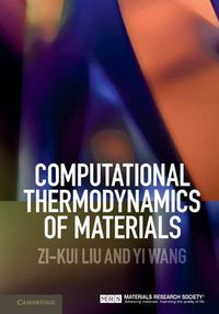 Cover image for Computational Thermodynamics of Materials