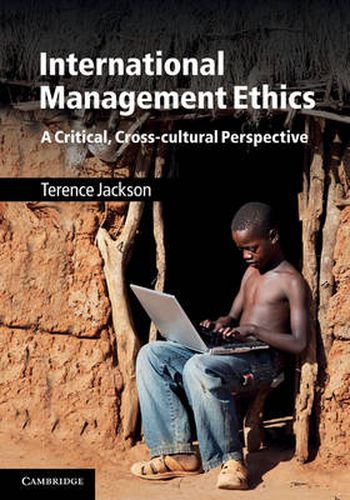 Cover image for International Management Ethics: A Critical, Cross-cultural Perspective