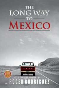 Cover image for The Long Way to Mexico