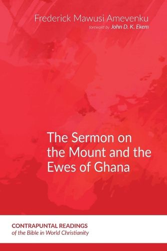 Cover image for The Sermon on the Mount and the Ewes of Ghana