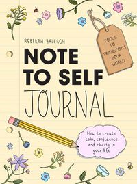 Cover image for Note to Self Journal: Tools to Transform your World