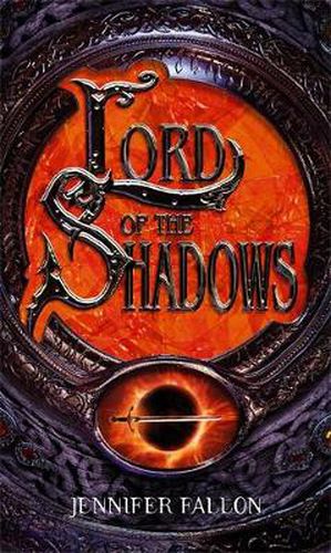 Lord Of The Shadows: The Second Sons Trilogy: Book Three