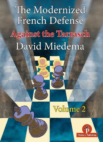 Cover image for The Modernized French Defense - Volume 2: Against the Tarrasch