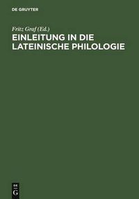 Cover image for Einleitung in Die Lateinische Philologie
