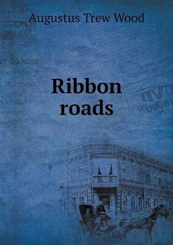 Cover image for Ribbon roads