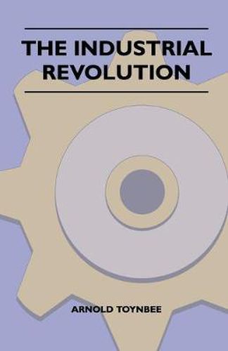 The Industrial Revolution